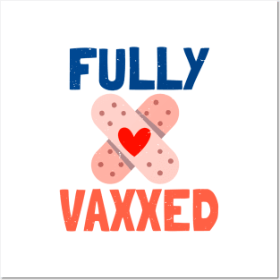 Fully Vaxxed! Posters and Art